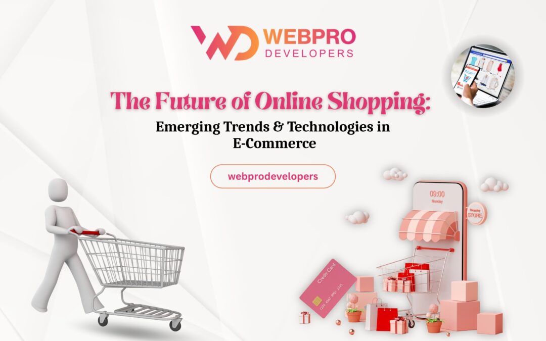 The Future of Online Shopping: Emerging Trends and Technologies in E-Commerce